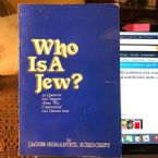 Who is a Jew?: 30 questions and answers about this controversial and divisive issue